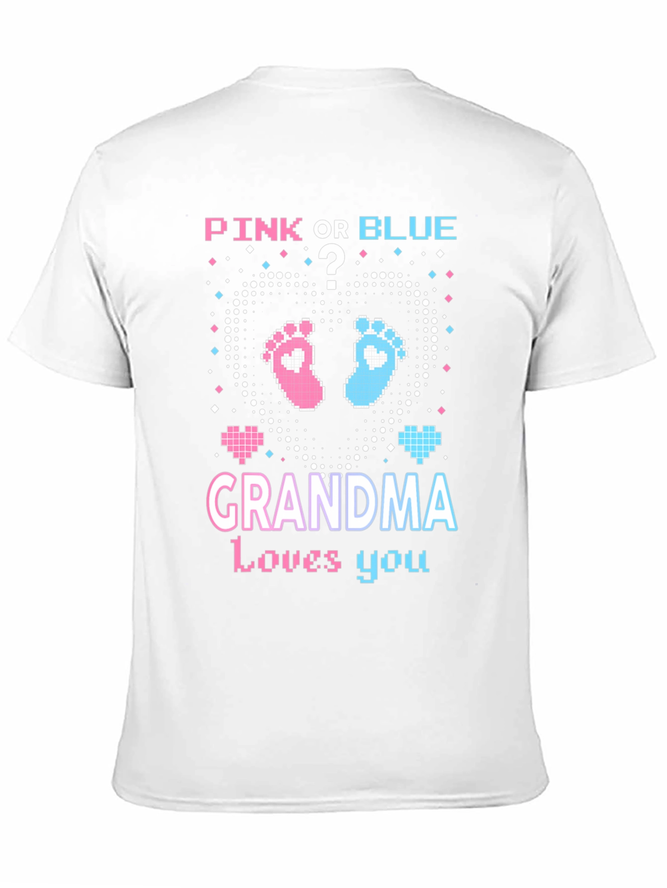 Pink or Blue Grandma Loves You T-Shirt