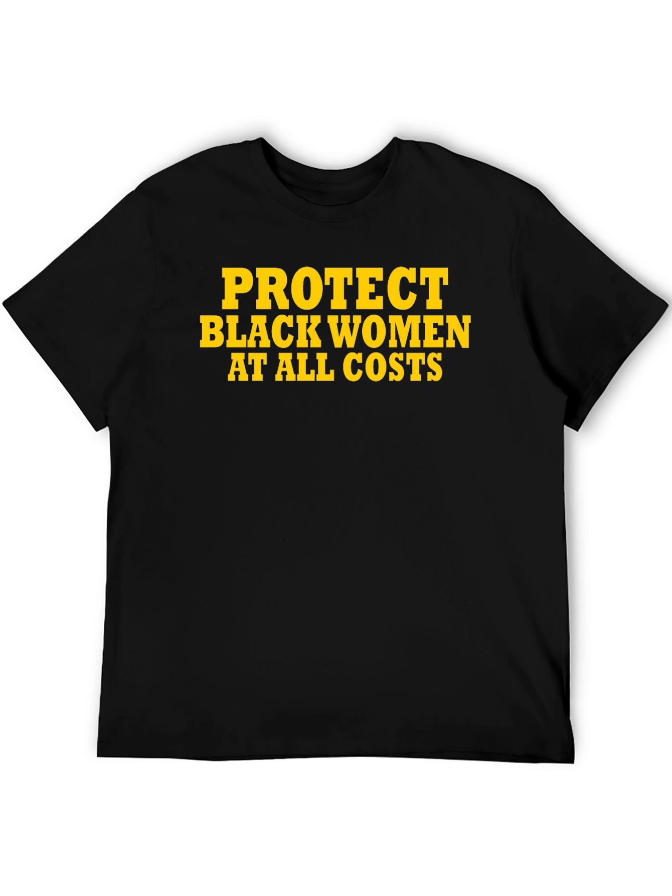 Protect Black Women T-Shirt