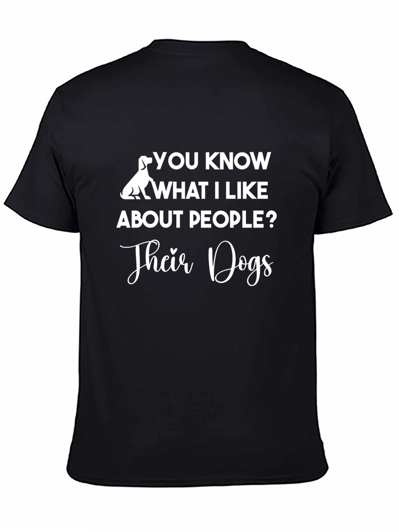 Funny Dog Lover T-Shirt - Their Dogs