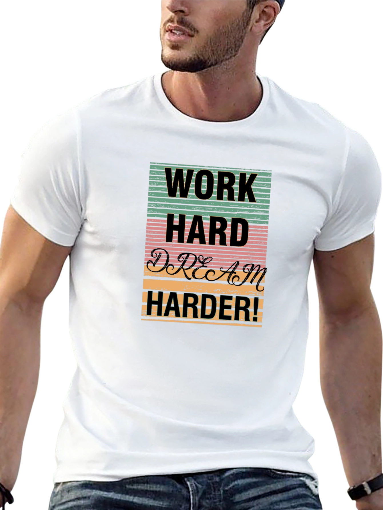 Work Hard Dream Harder Graphic T-Shirt