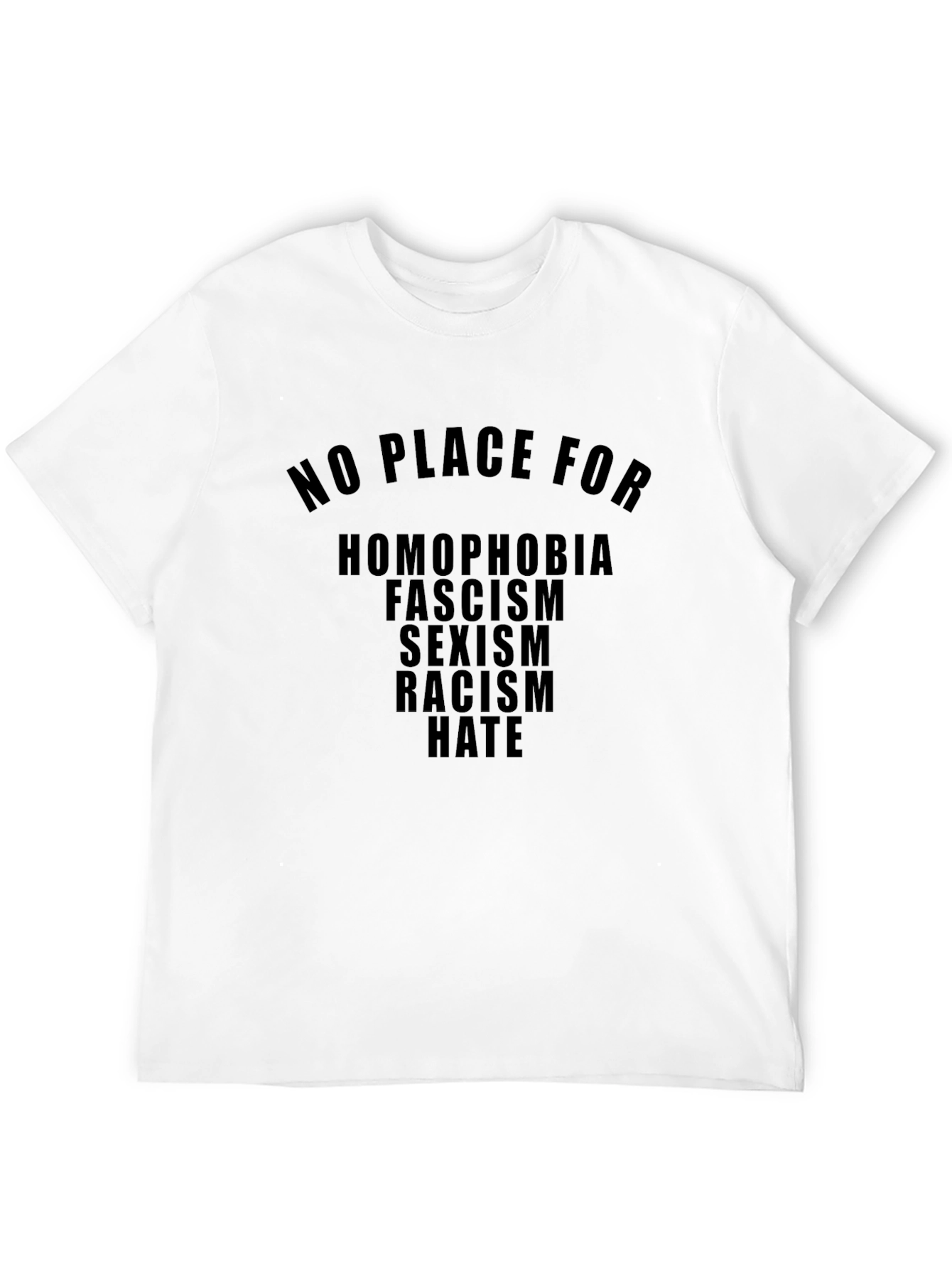 No Place For Hate T-Shirt - Anti-Discrimination Tee