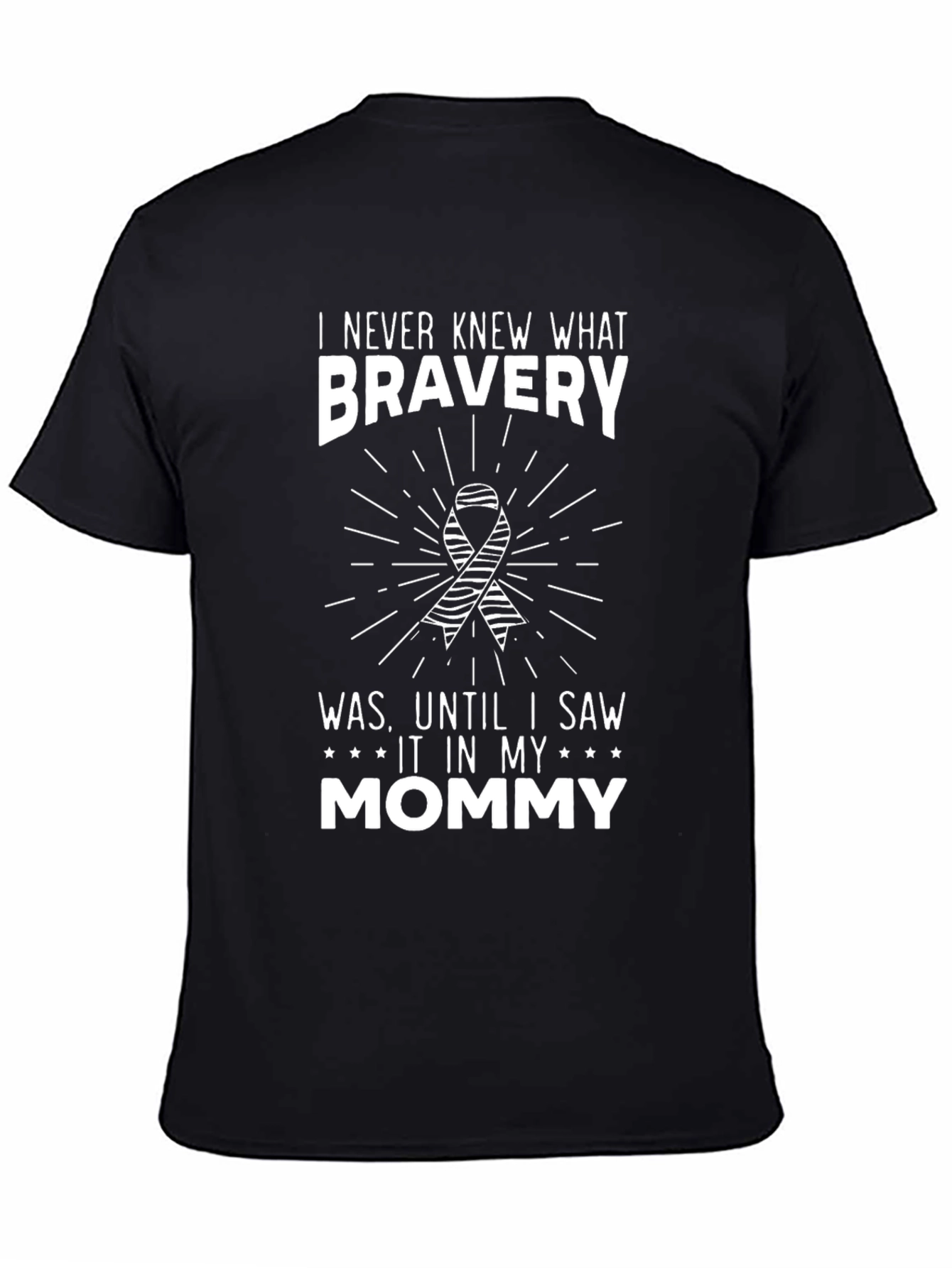 Bravery Mommy T-Shirt - Support and Love