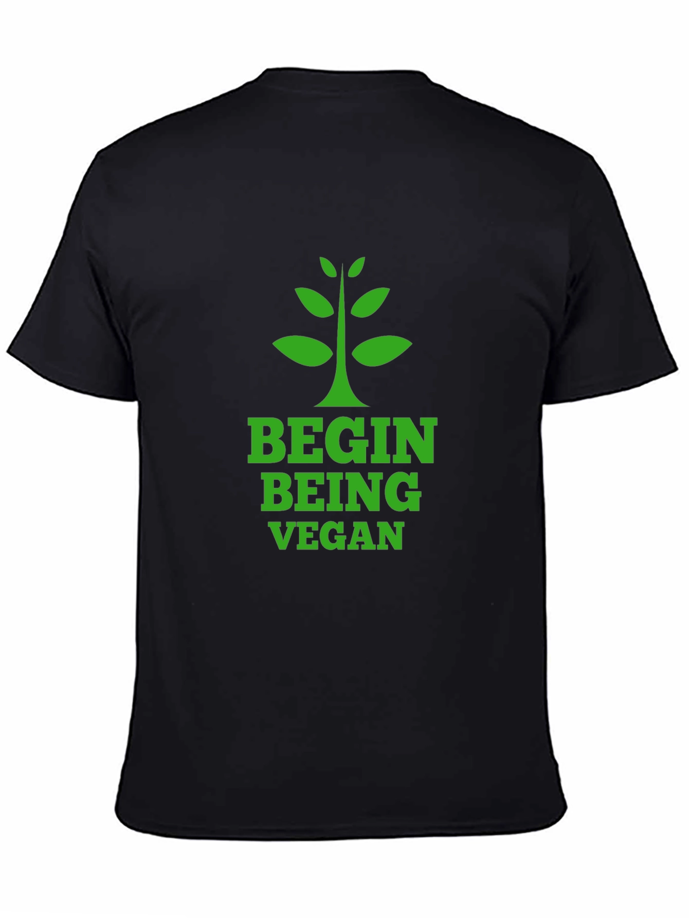 Begin Being Vegan T-Shirt - Green Graphic Tee