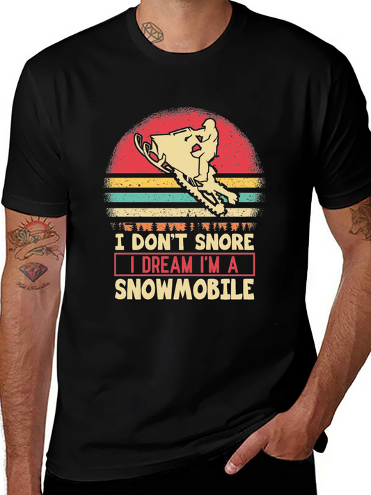 I Dream Im A Snowmobile Graphic Tee