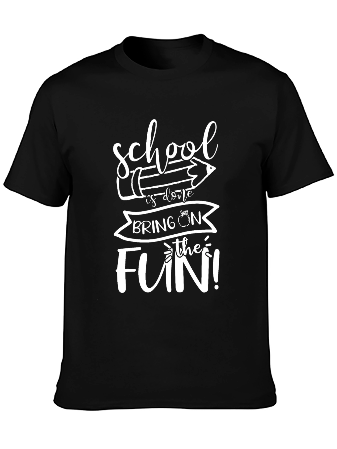 Schools Done Fun T-Shirt