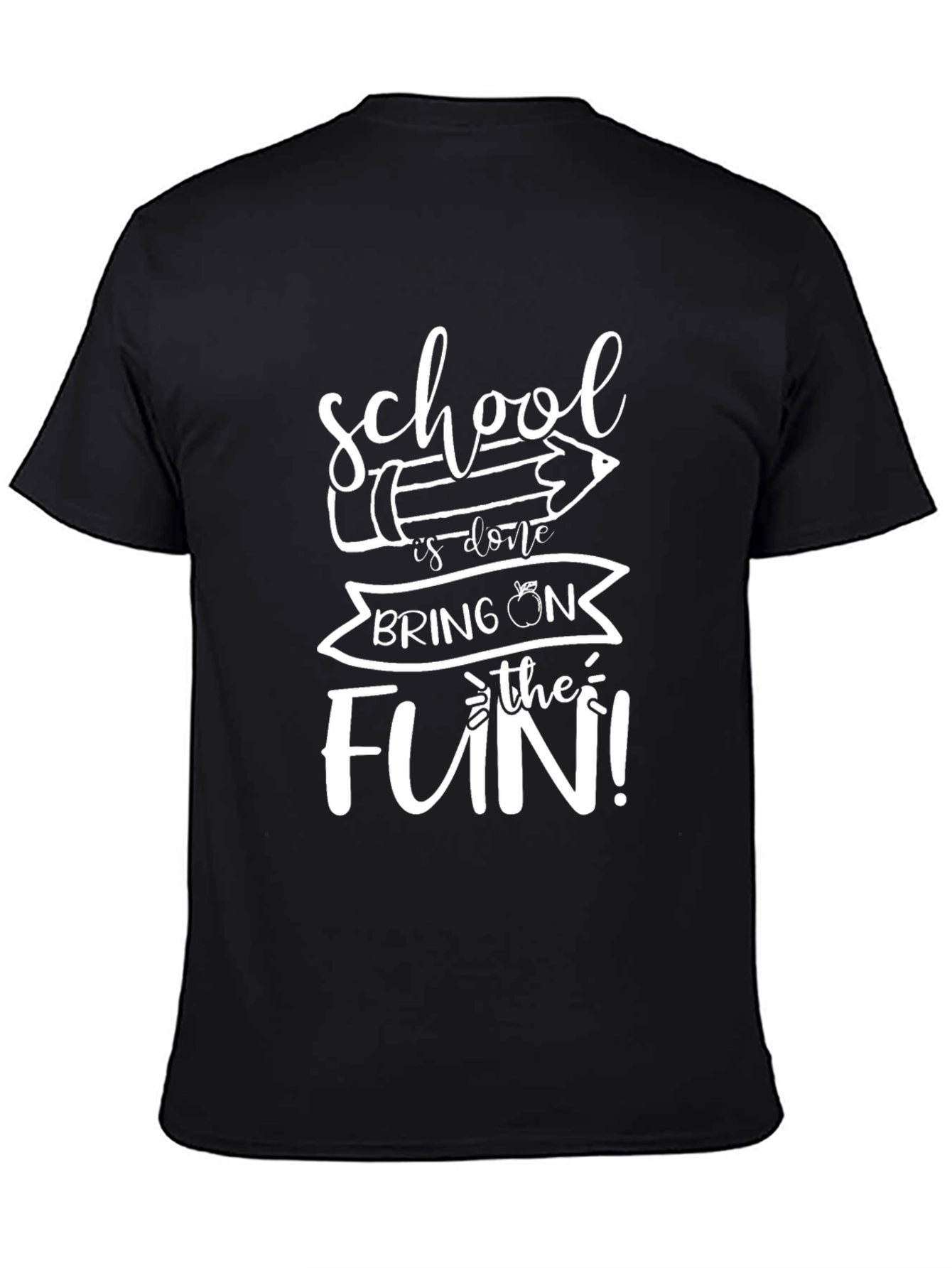 Schools Done Fun T-Shirt