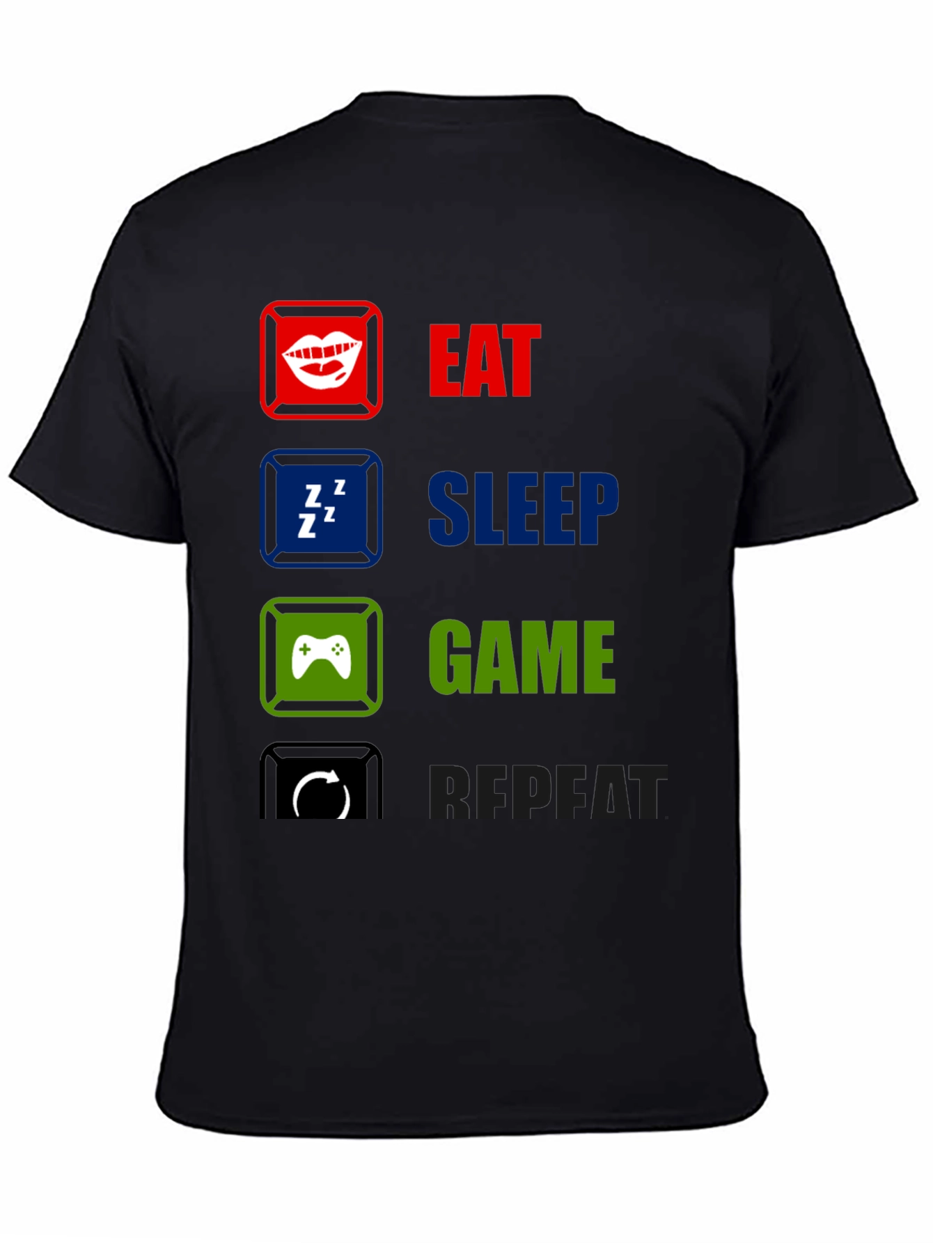 Eat Sleep Game Repeat T-Shirt - Gamer Life Tee