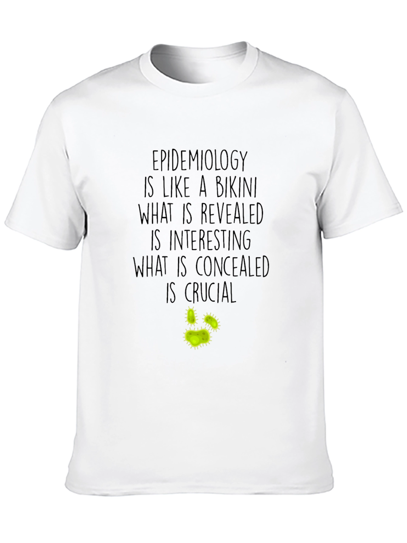 Epidemiology Bikini T-Shirt - Infectious Disease Funny Tee