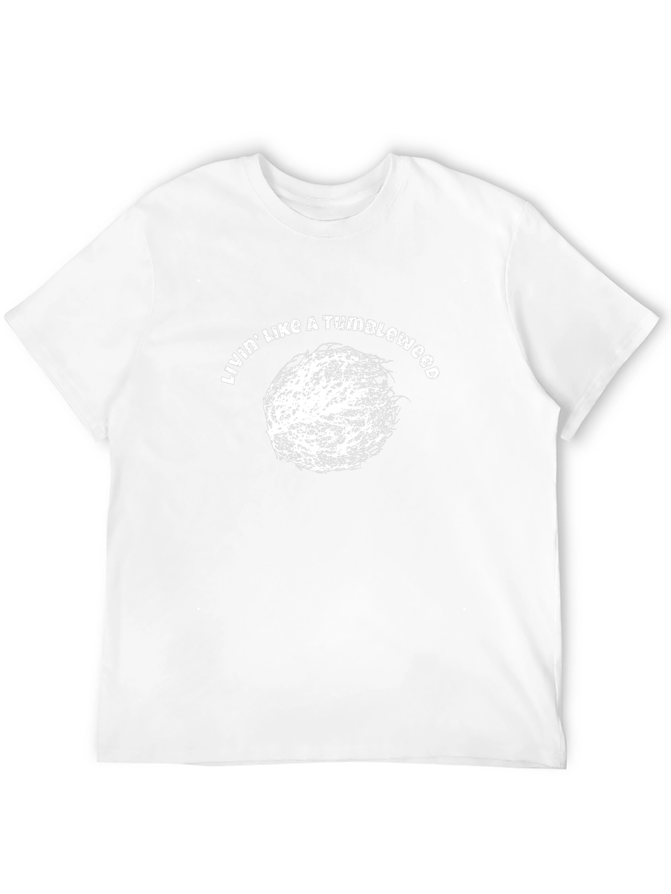 Livin Like A Tumbleweed Graphic Tee