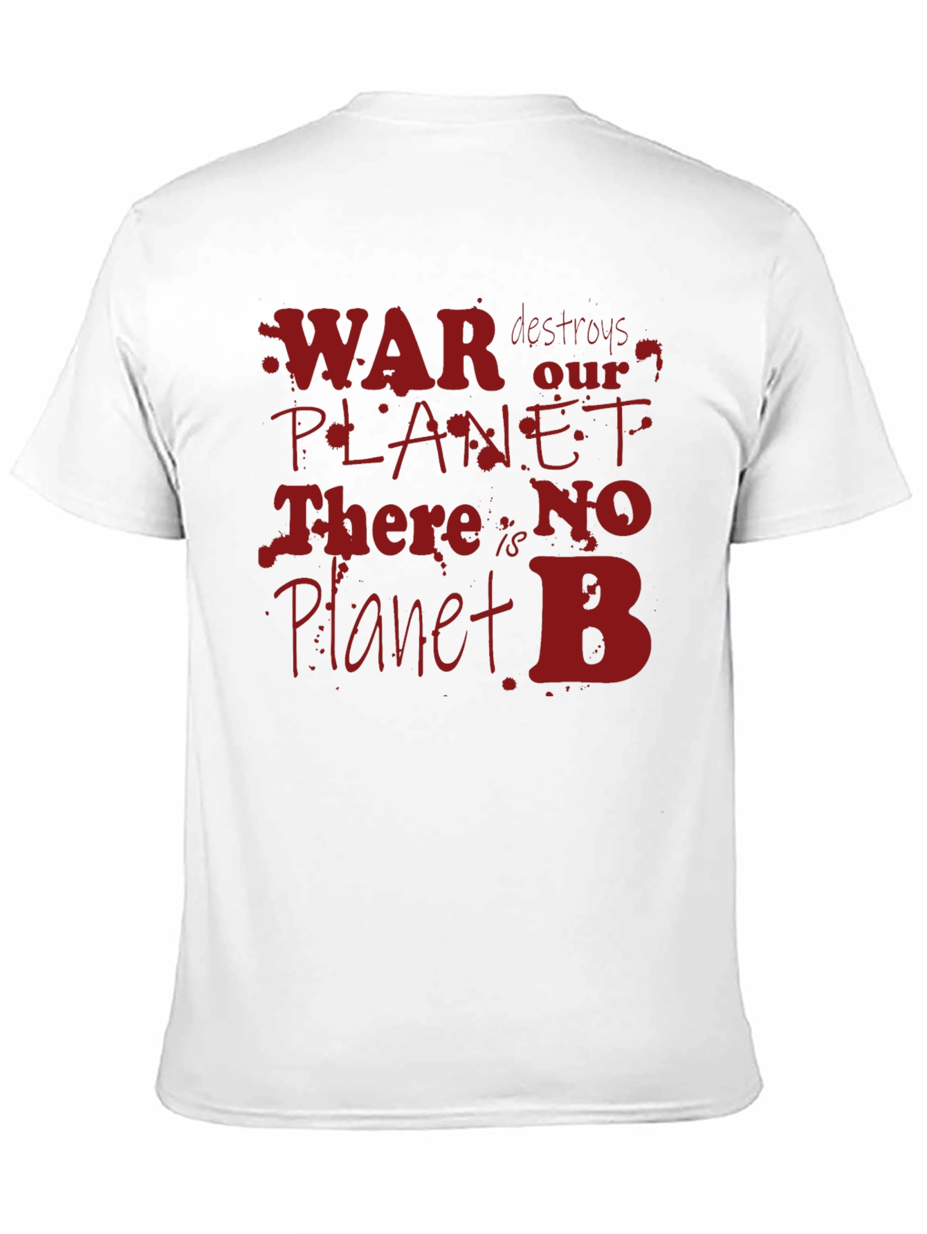 War Destroys Planet T-Shirt - Eco Awareness Tee