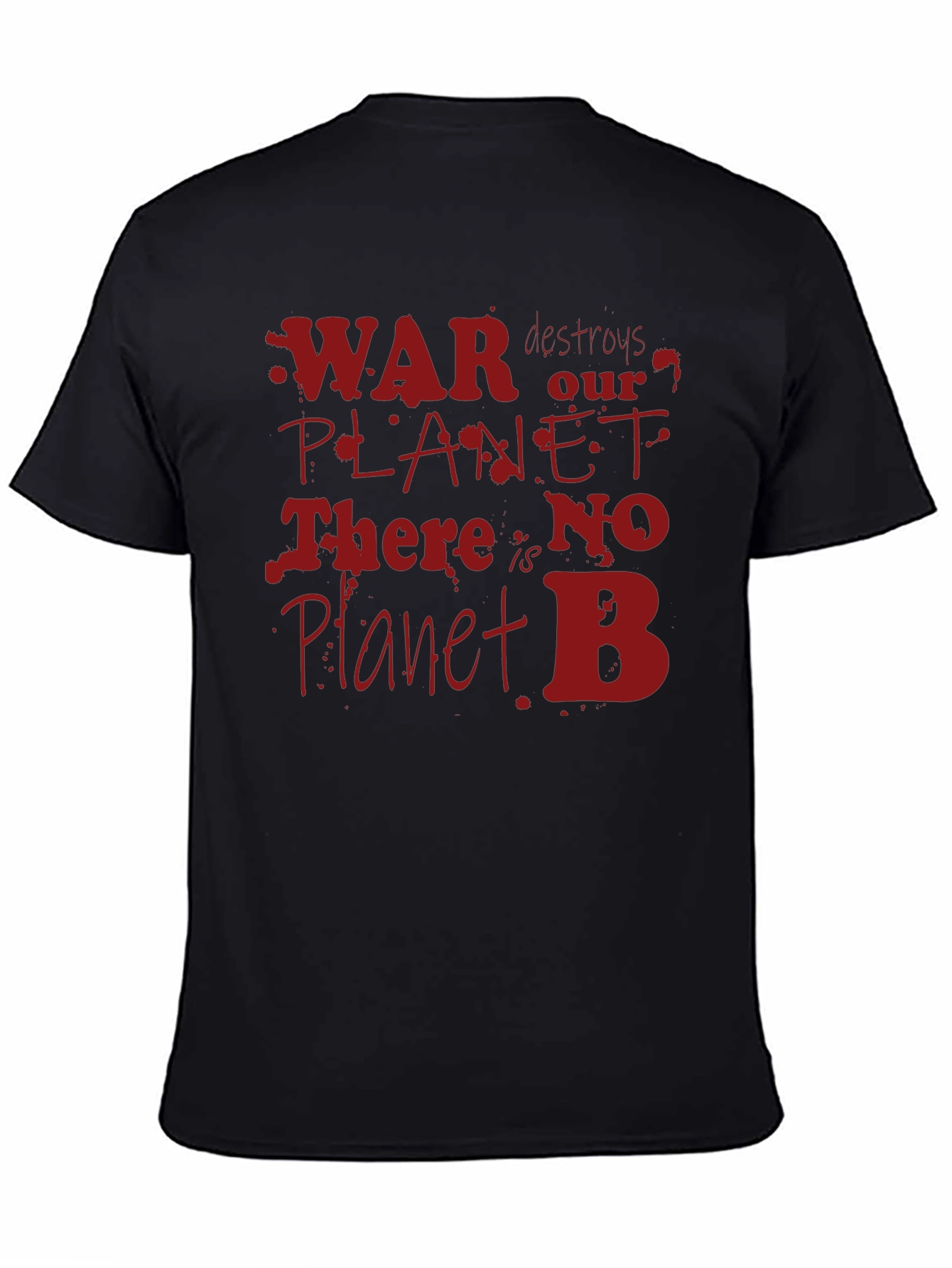 War Destroys Planet T-Shirt - Eco Awareness Tee