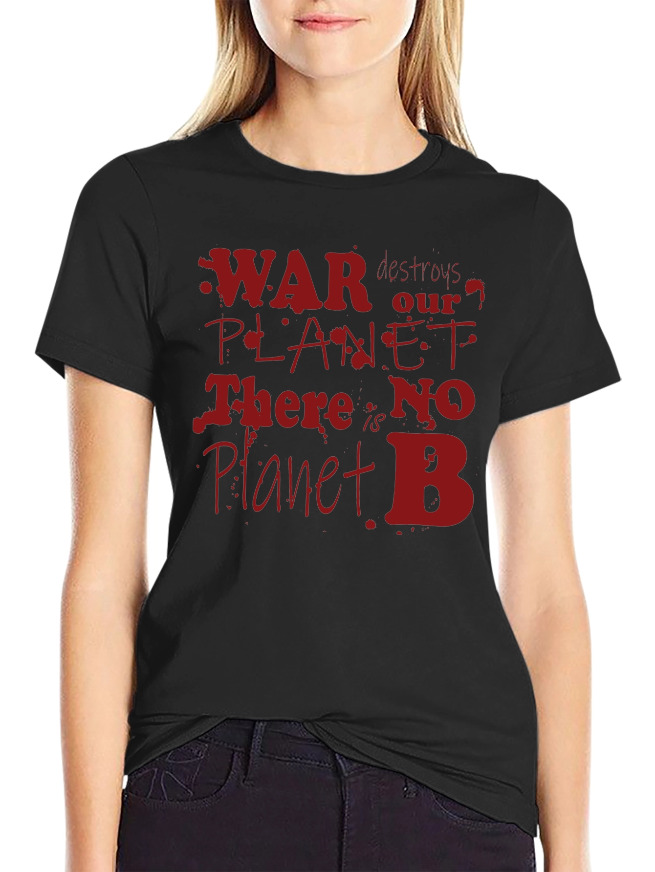 War Destroys Planet T-Shirt - Eco Awareness Tee