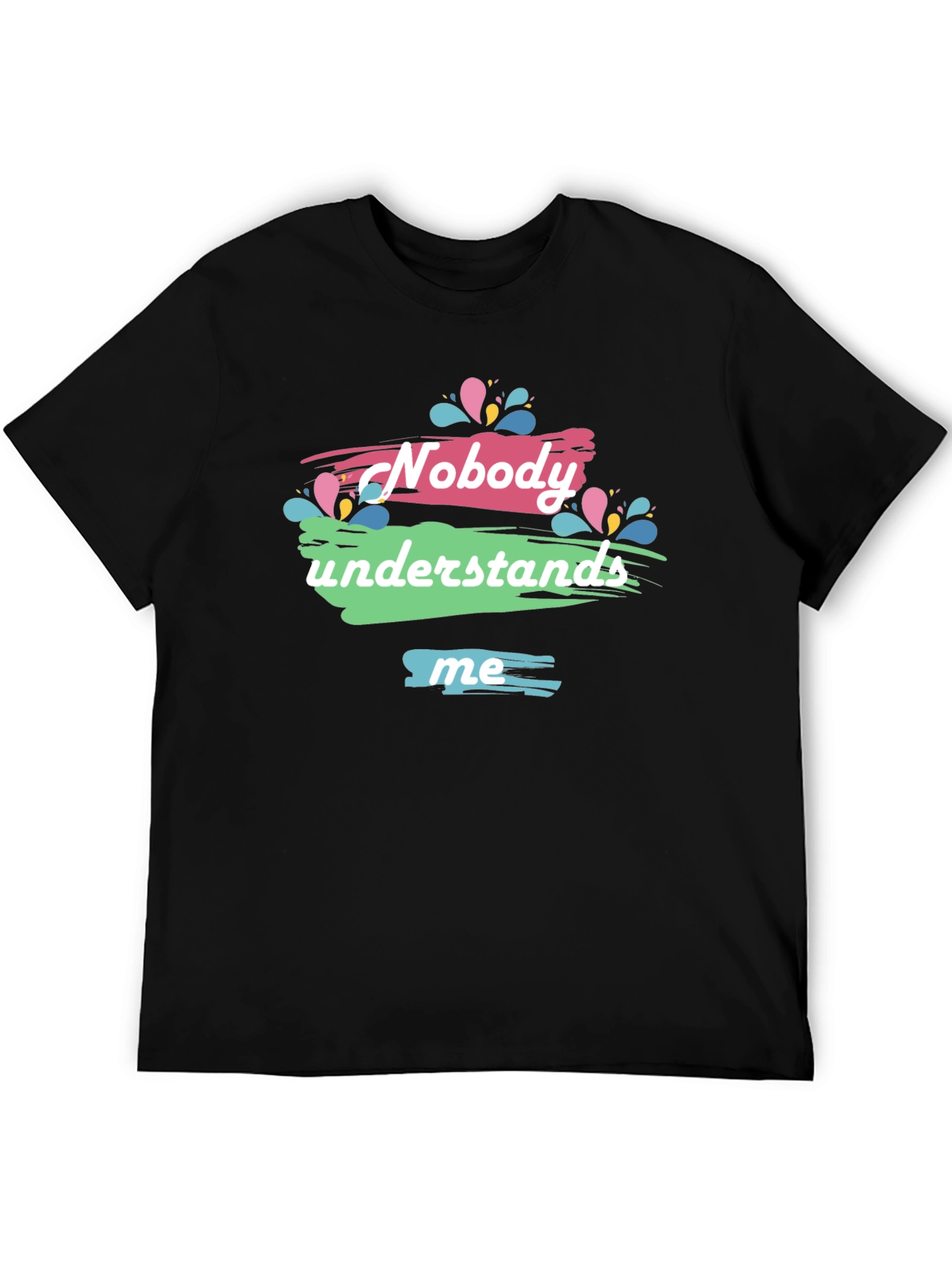 Nobody Understands Me Graphic T-Shirt