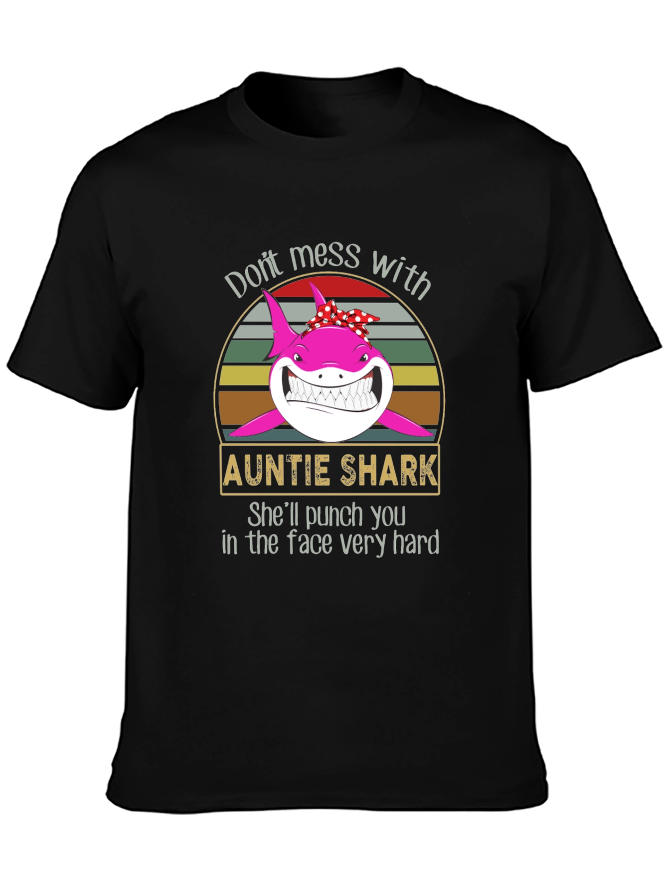 Auntie Shark Graphic Tee - Dont Mess With!