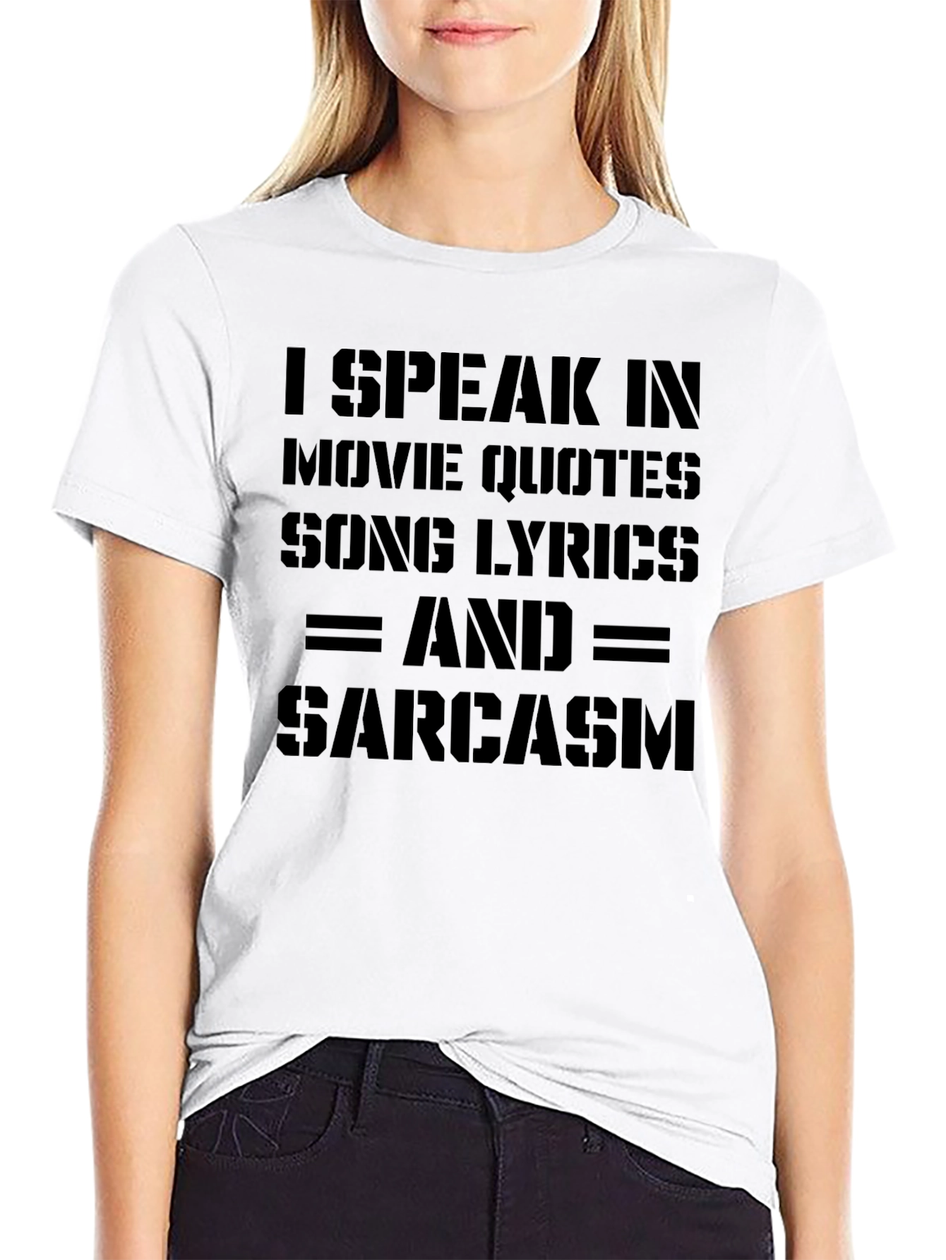 Movie Quotes Song Lyrics Sarcasm Graphic T-Shirt