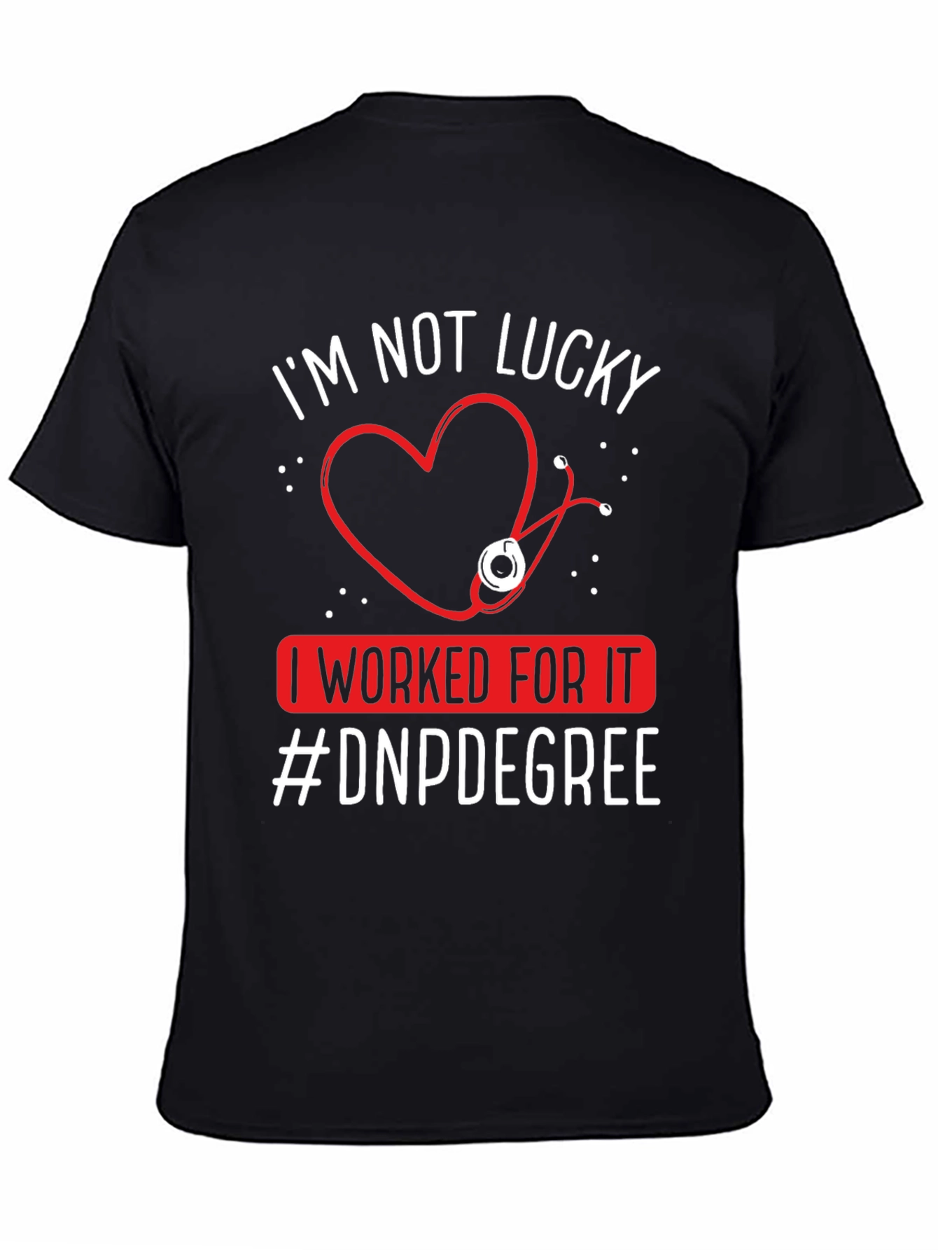 Nurse Practitioner DNP Degree T-Shirt