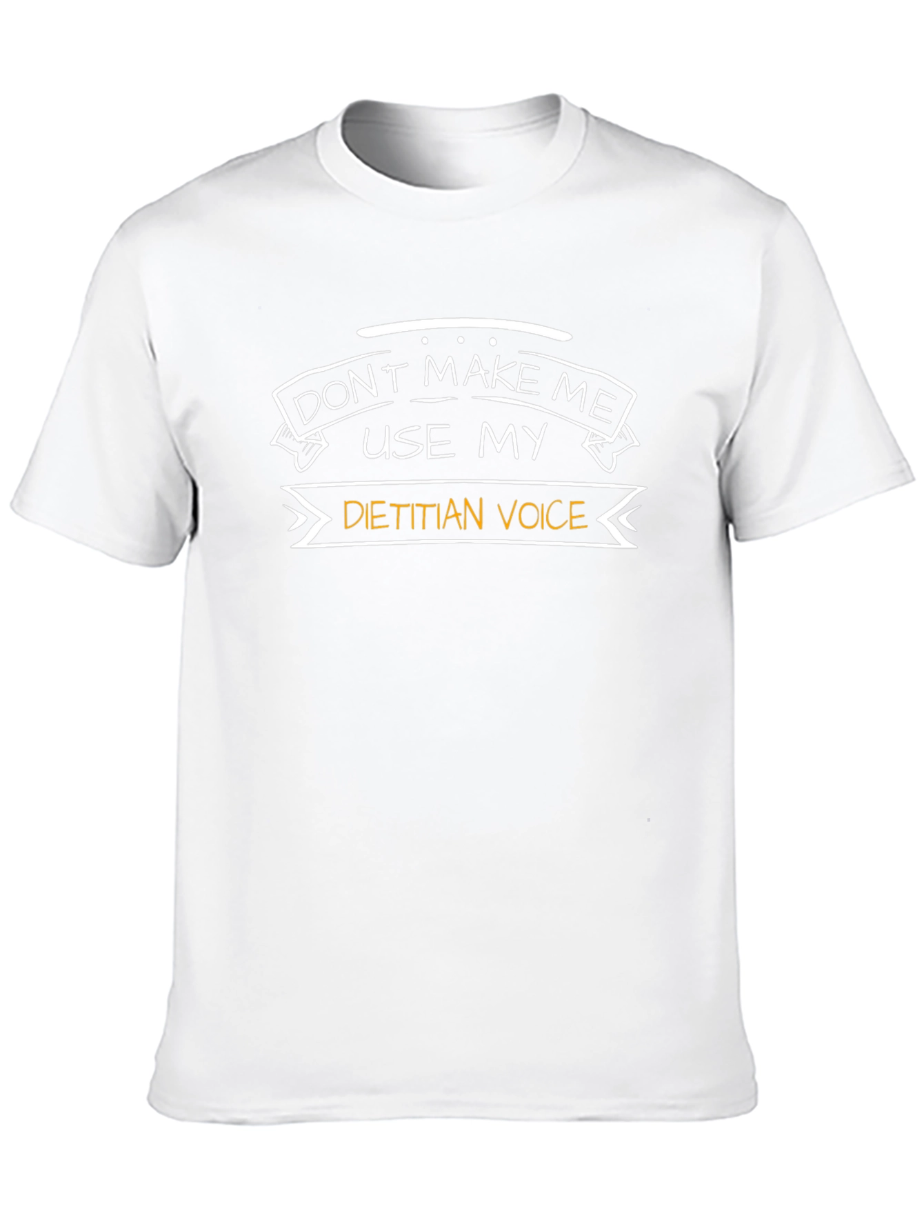 Dietitian Voice Funny T-Shirt