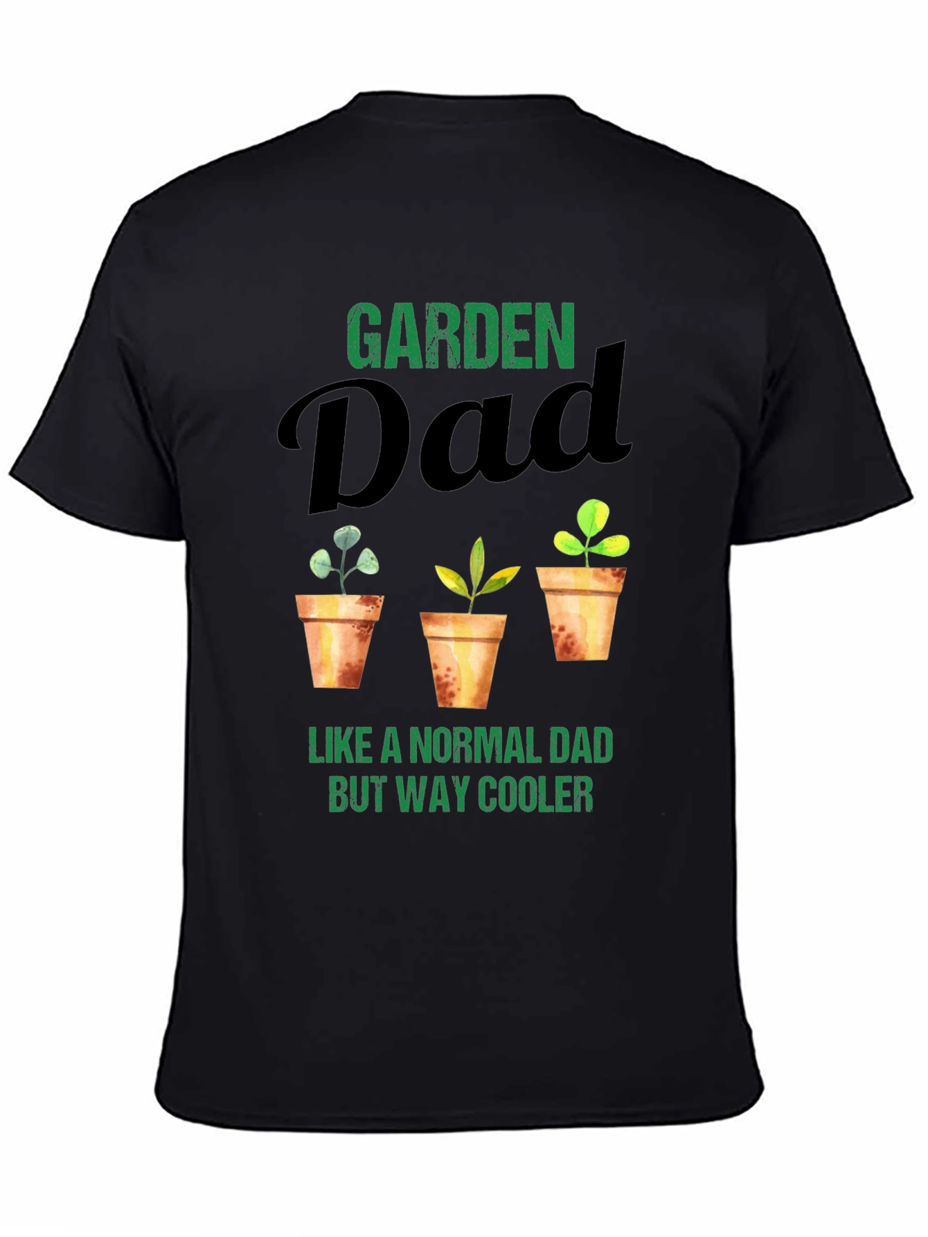 Garden Dad T-Shirt - Cool Gardener Gift