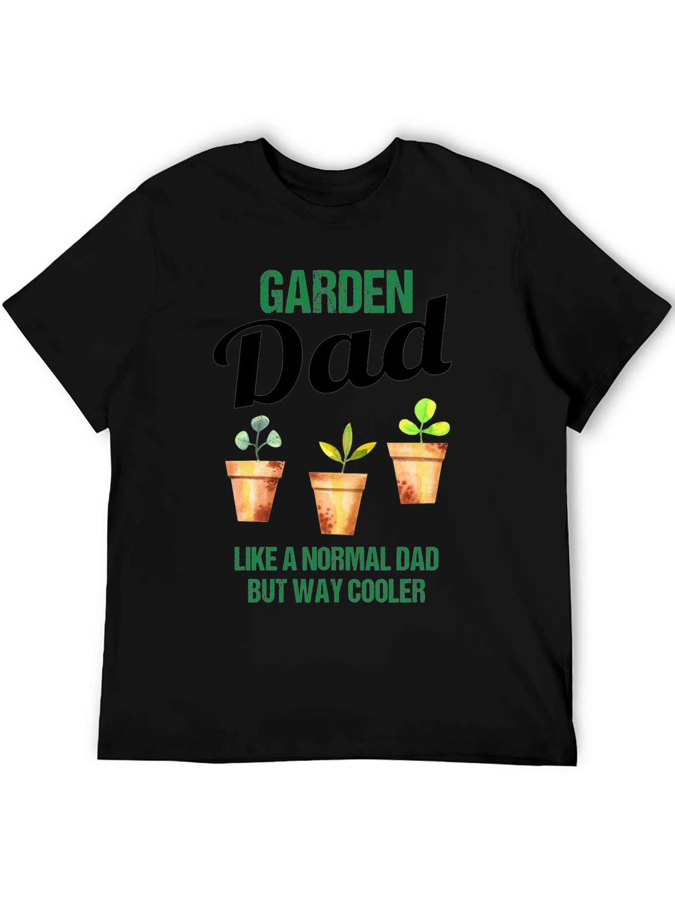 Garden Dad T-Shirt - Cool Gardener Gift
