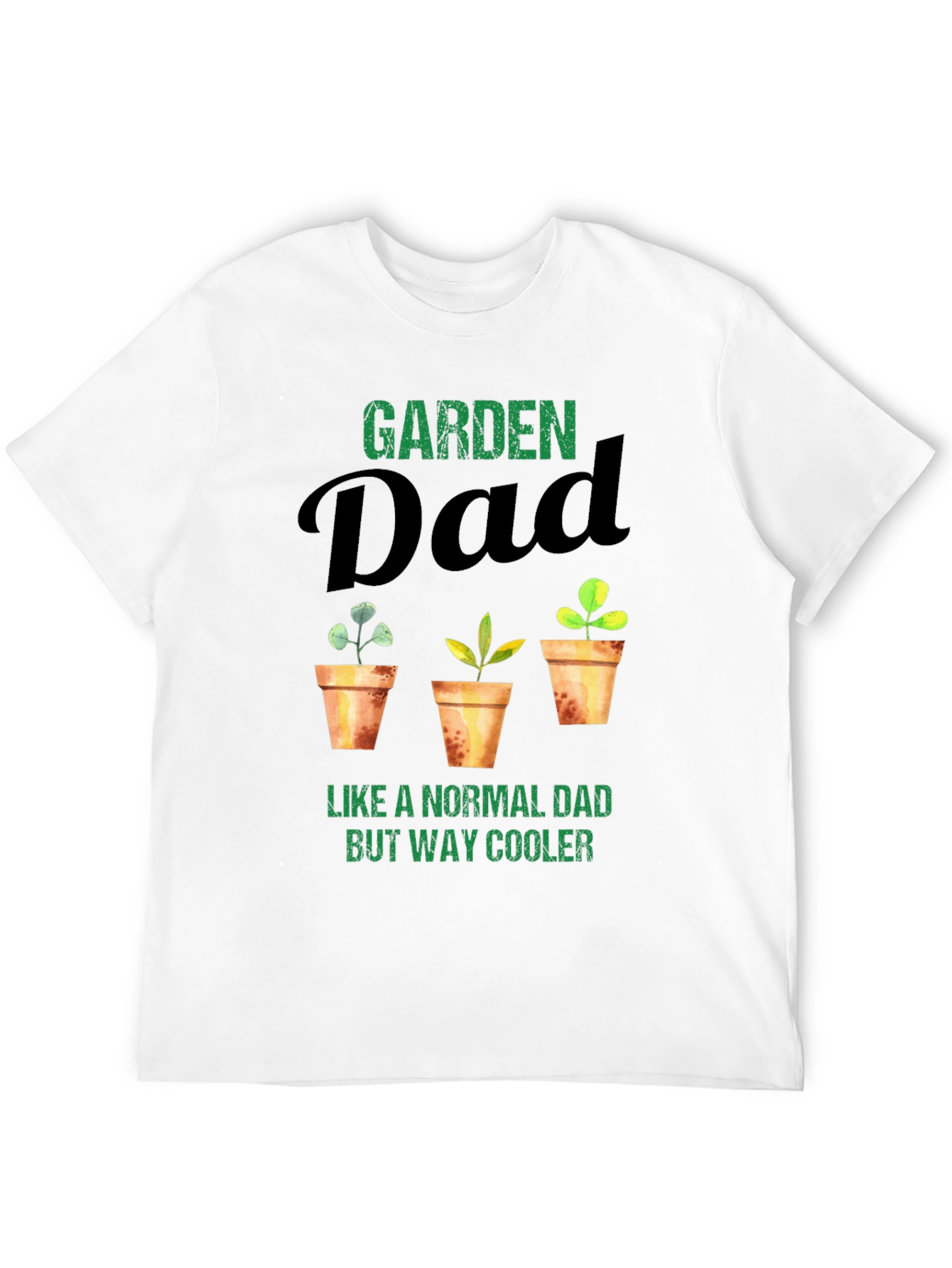 Garden Dad T-Shirt - Cool Gardener Gift