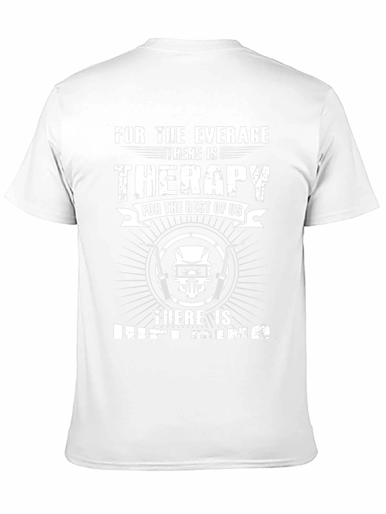 Welding is Therapy T-Shirt - For Welders