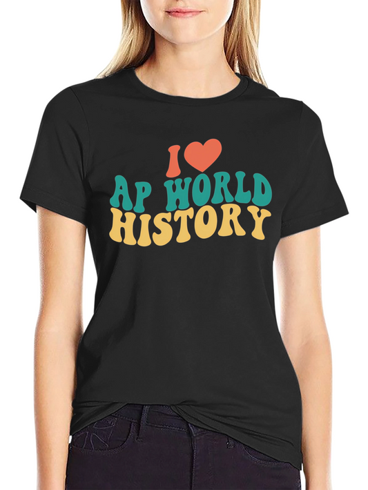 I Heart AP World History Graphic T-Shirt