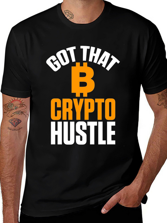 Got That Crypto Hustle T-Shirt