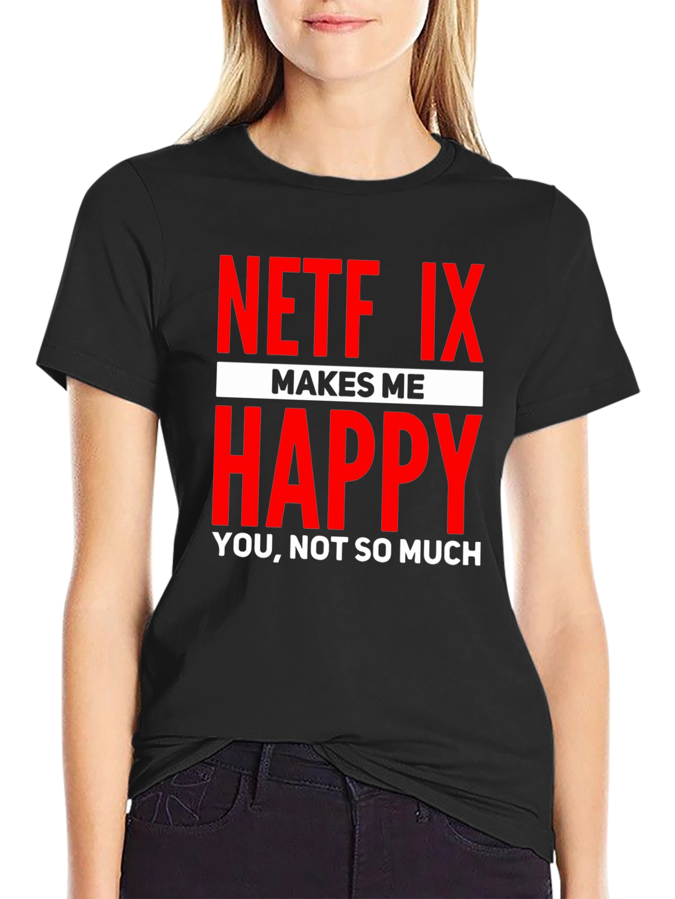 Netflix Makes Me Happy Graphic T-Shirt