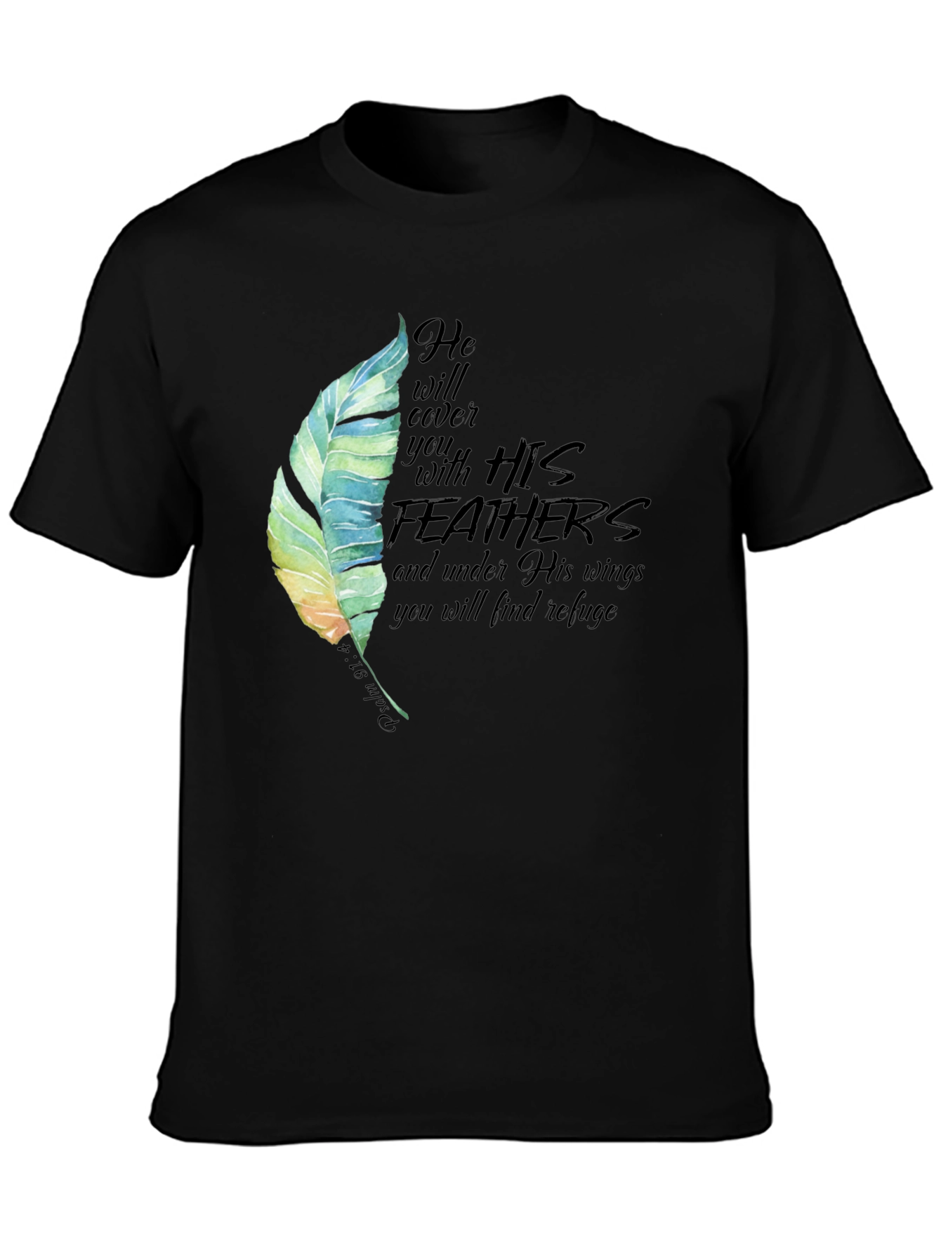 Feather Psalm 91:4 Christian Black T-Shirt
