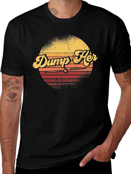 Retro Dump Her Graphic T-Shirt