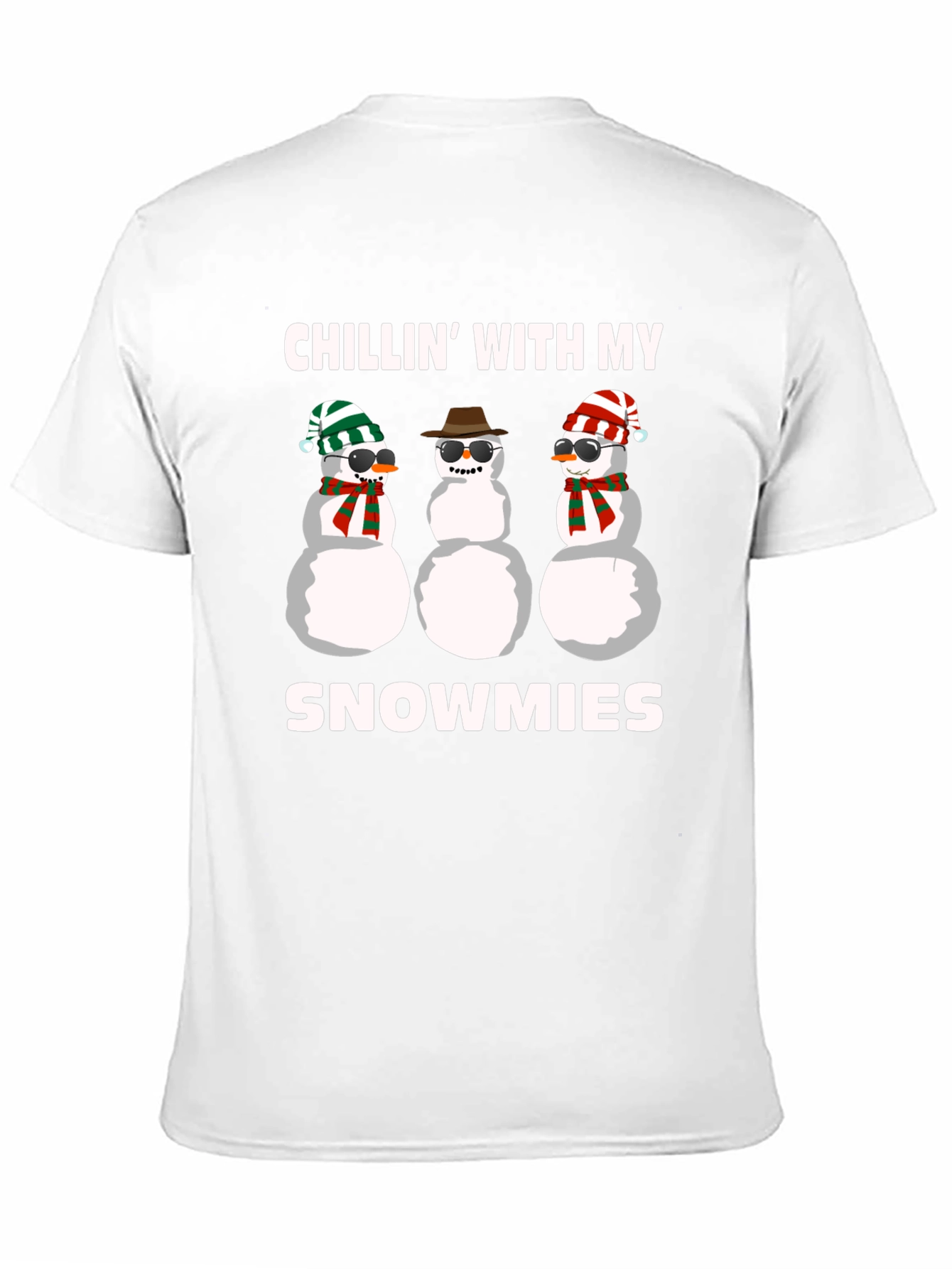 Chillin With My Snowmies T-Shirt