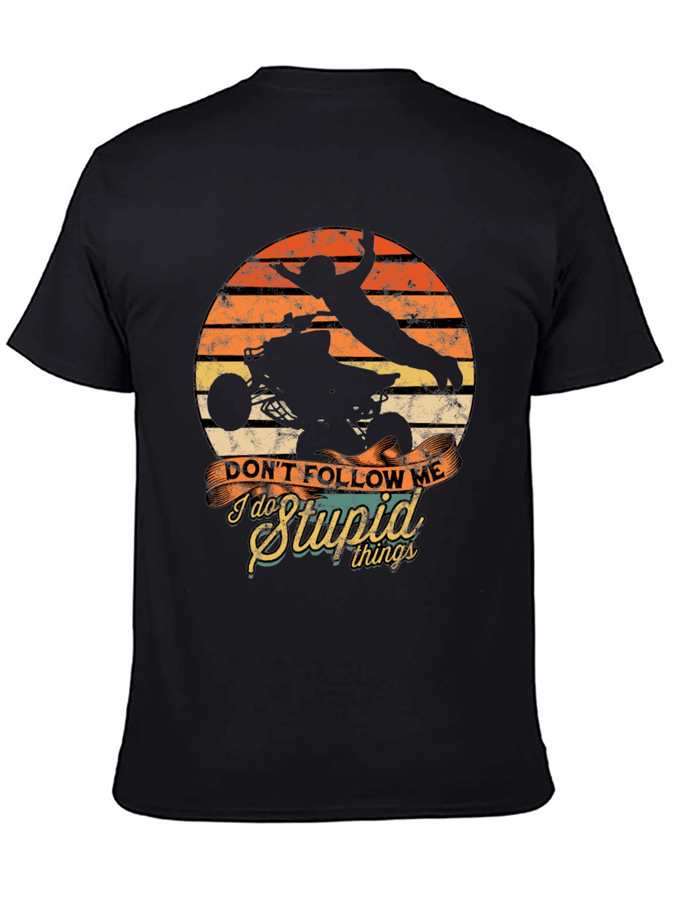 Dont Follow Me I Do Stupid Things T-Shirt