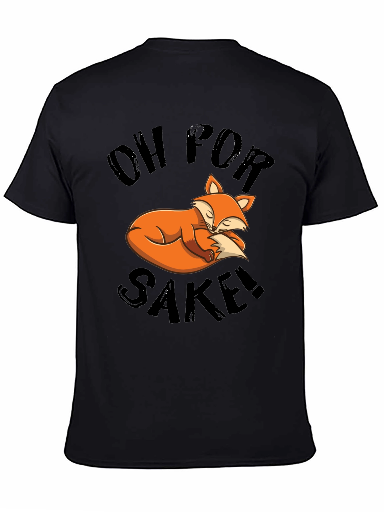 Oh For Fox Sake! Graphic T-Shirt