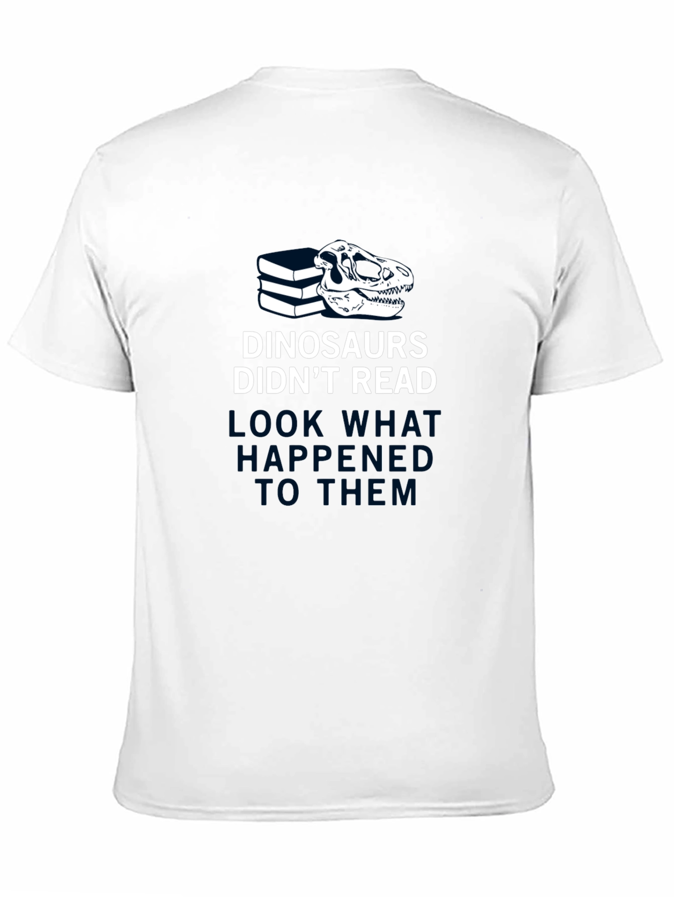 Dinosaurs Didnt Read Funny T-Shirt
