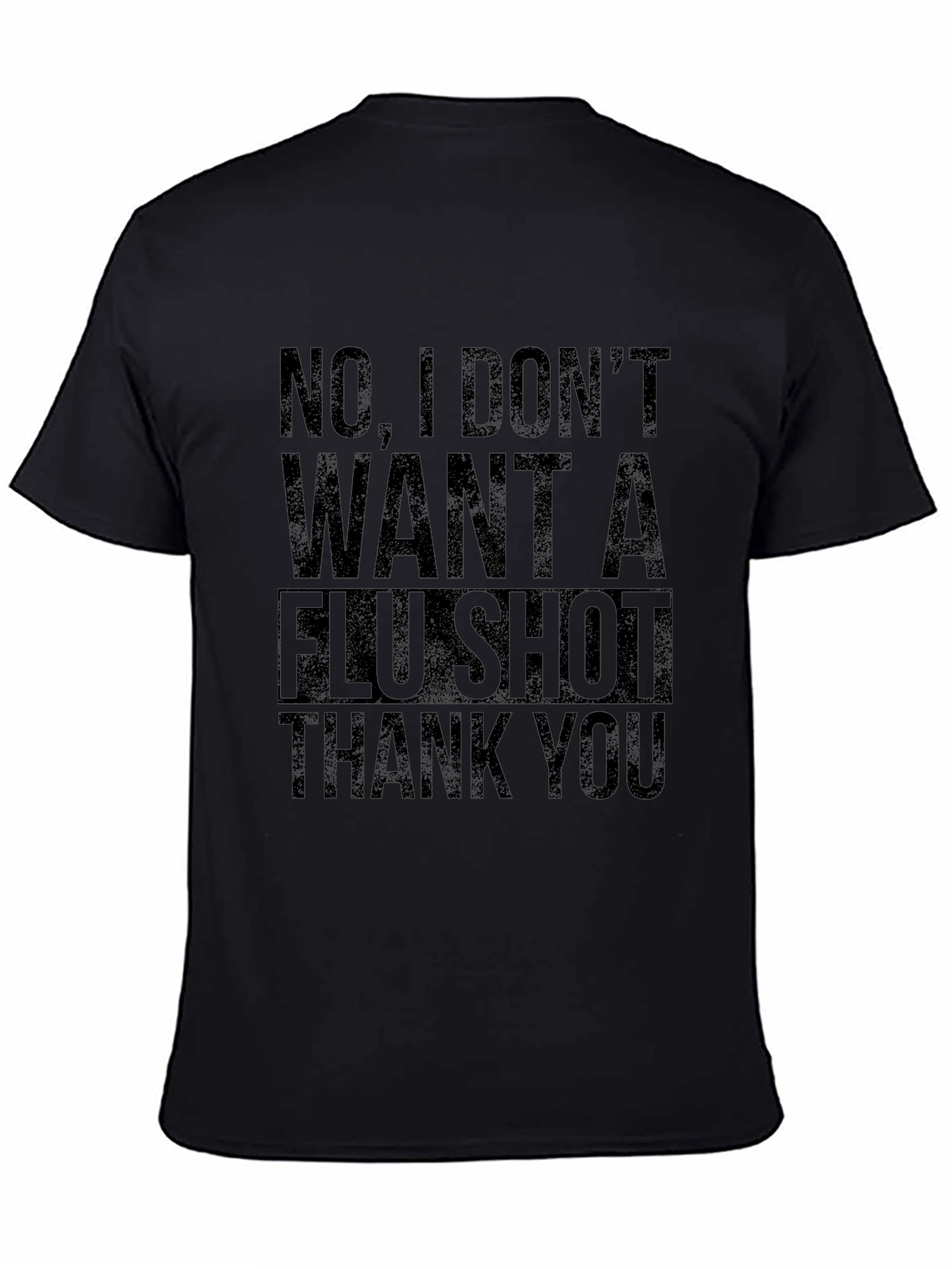 No Flu Shot Funny T-Shirt