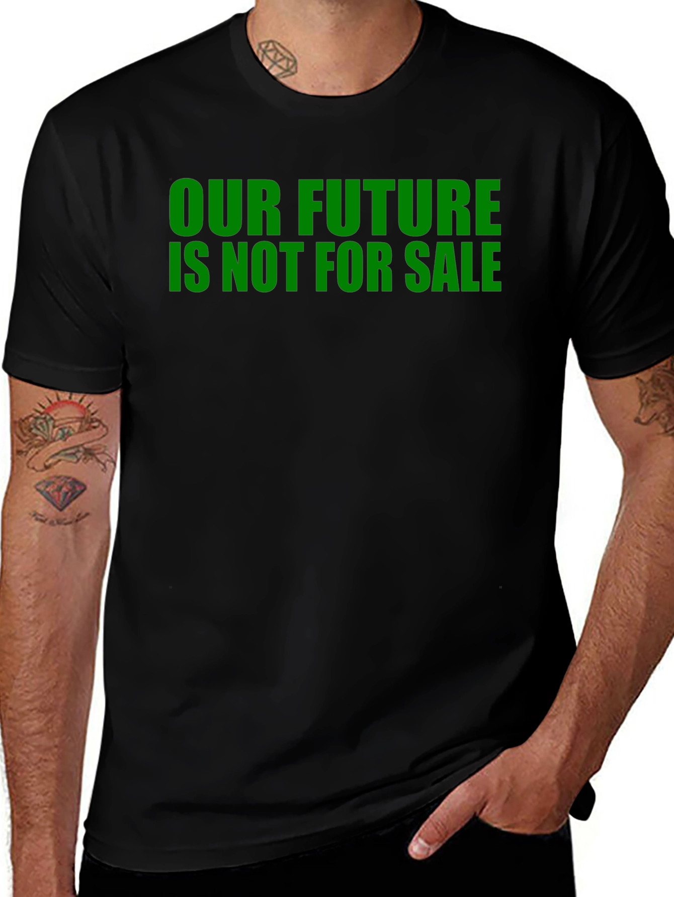 Our Future Is Not For Sale Slogan T-Shirt