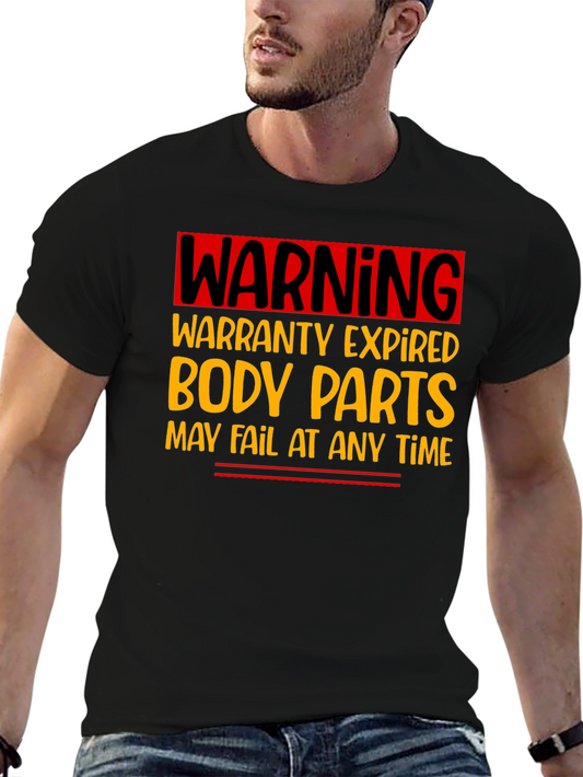 Warning Warranty Expired T-Shirt