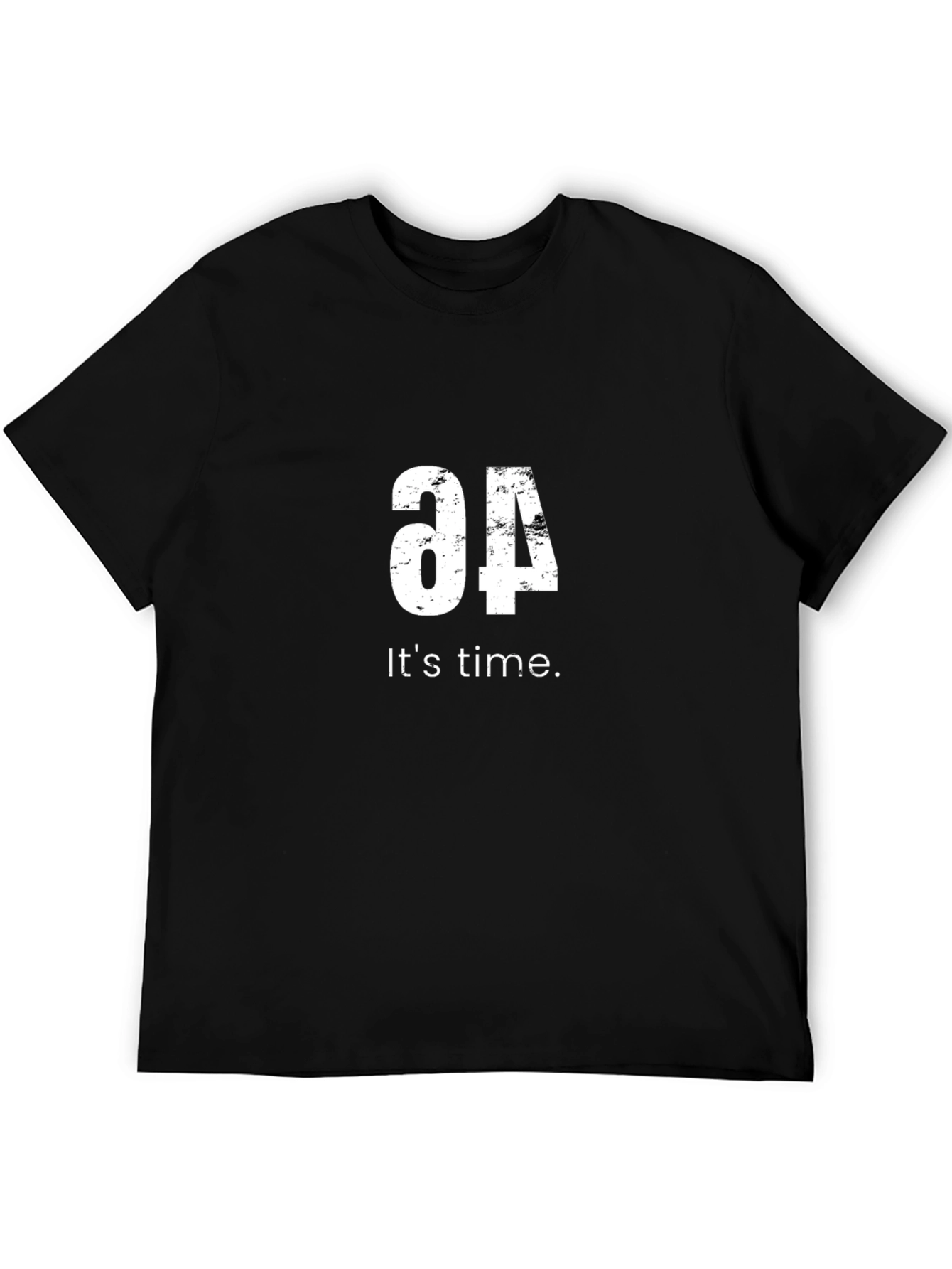 Its Time T-Shirt - Unique Distressed Graphic Tee