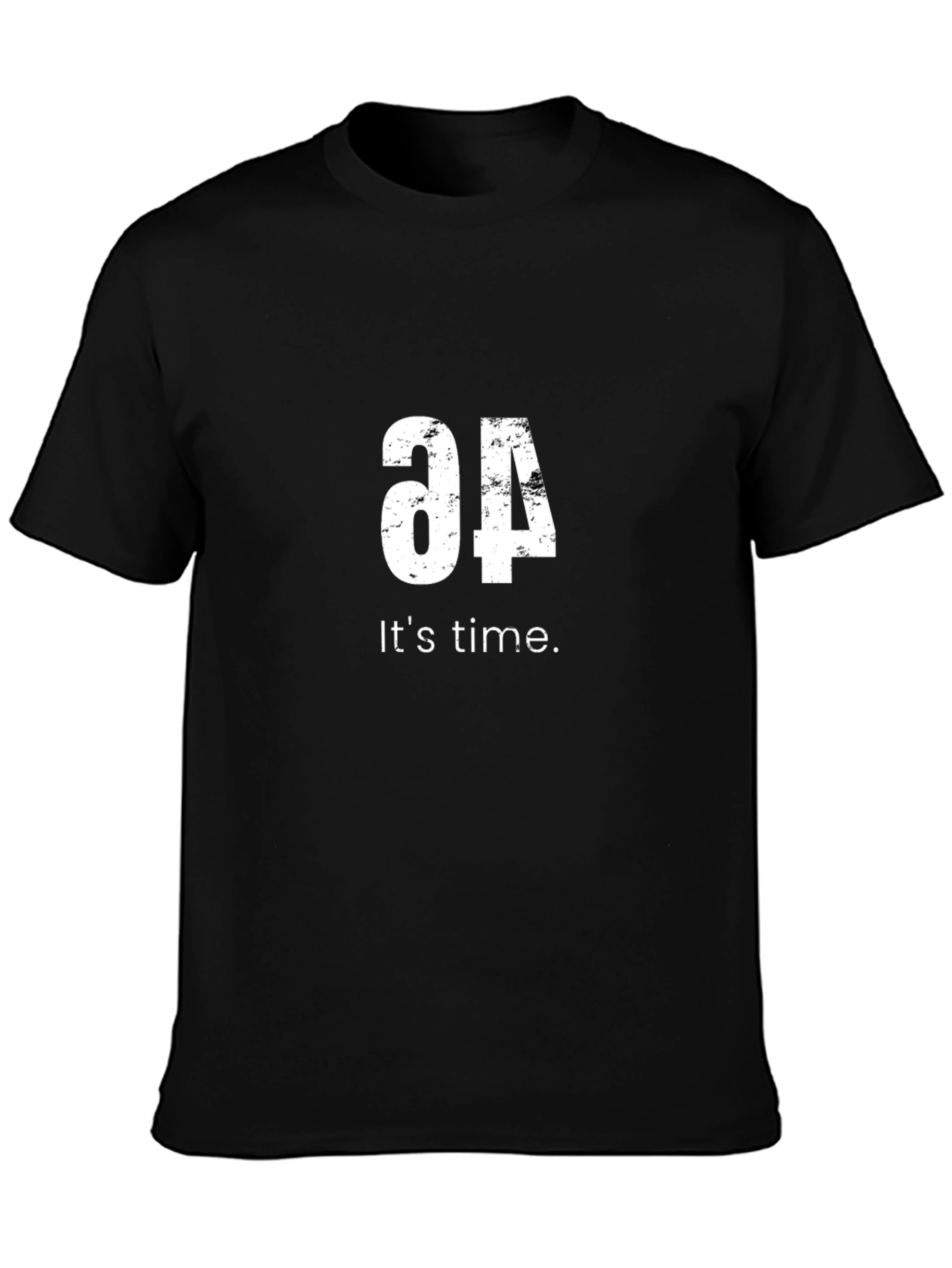Its Time T-Shirt - Unique Distressed Graphic Tee