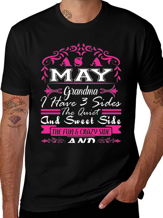 May Grandma T-Shirt - 3 Sides: Sweet Quiet Crazy
