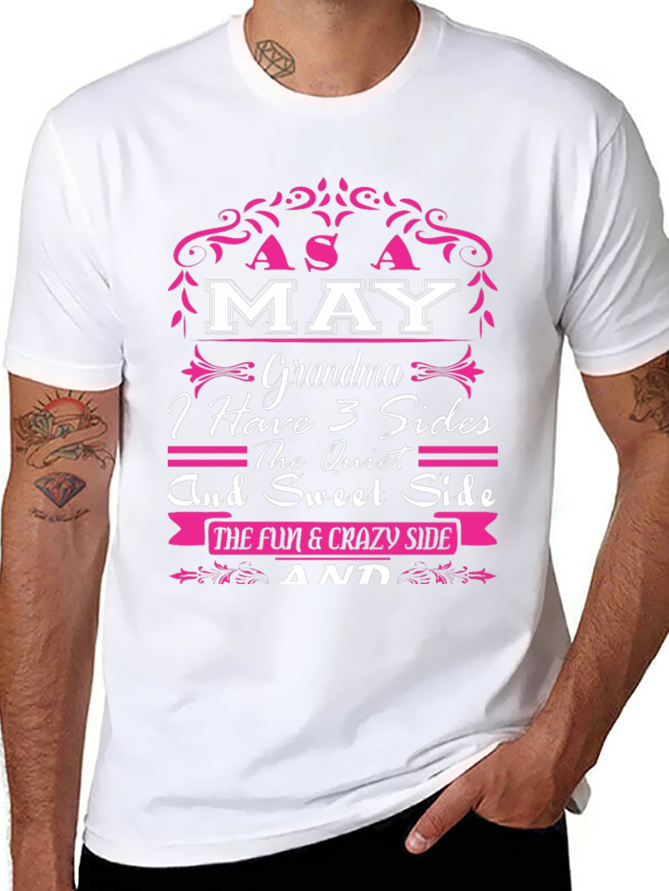 May Grandma T-Shirt - 3 Sides: Sweet Quiet Crazy