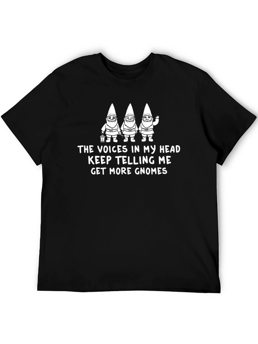 Funny Gnome T-Shirt - The Voices In My Head!