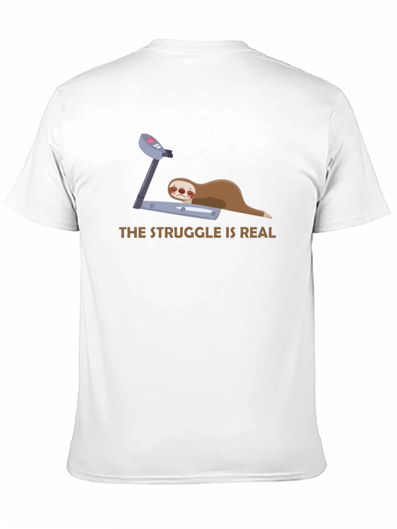 The Struggle Is Real Sloth T-Shirt