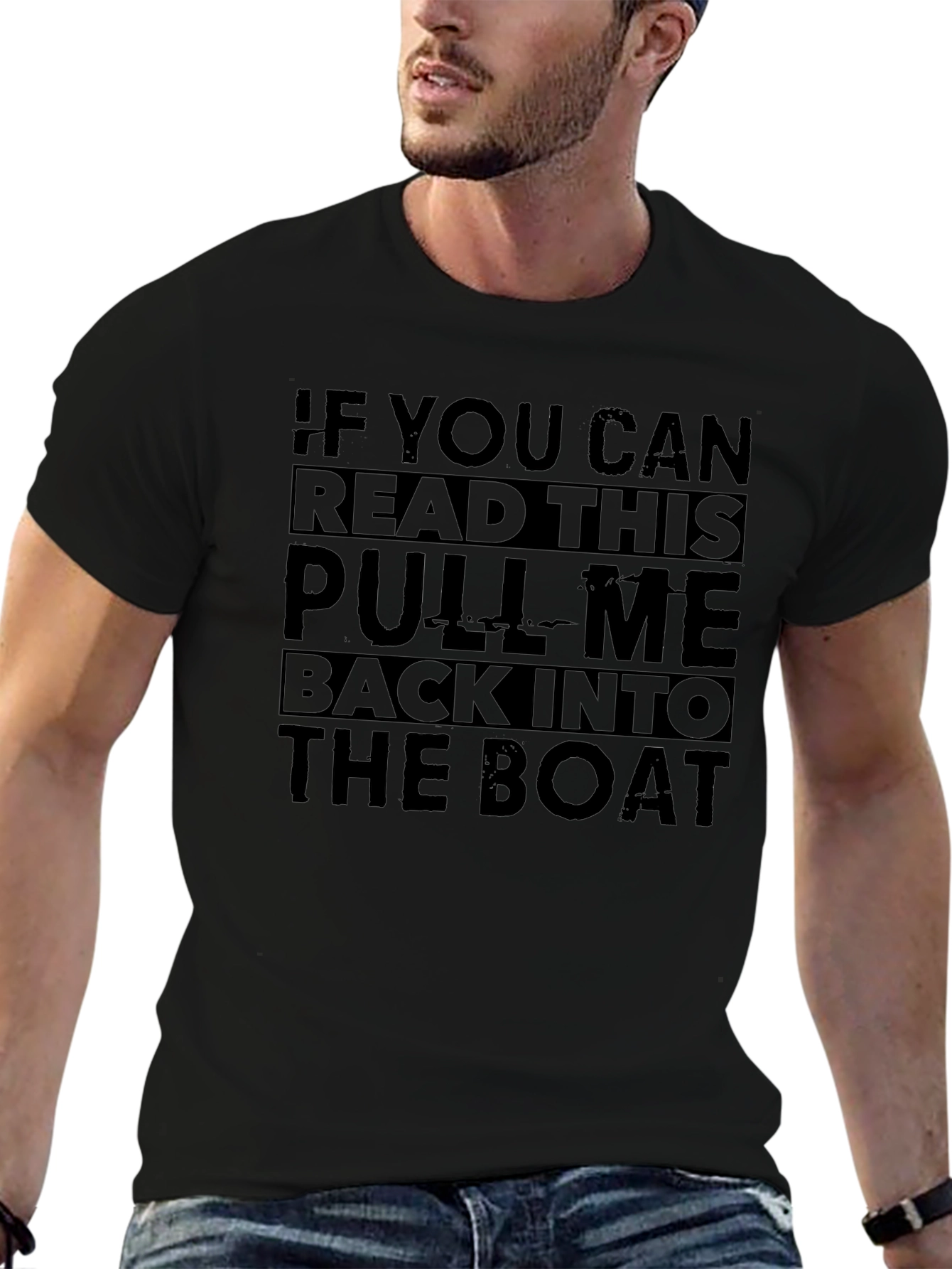 Funny Boating T-Shirt - If You Can Read This