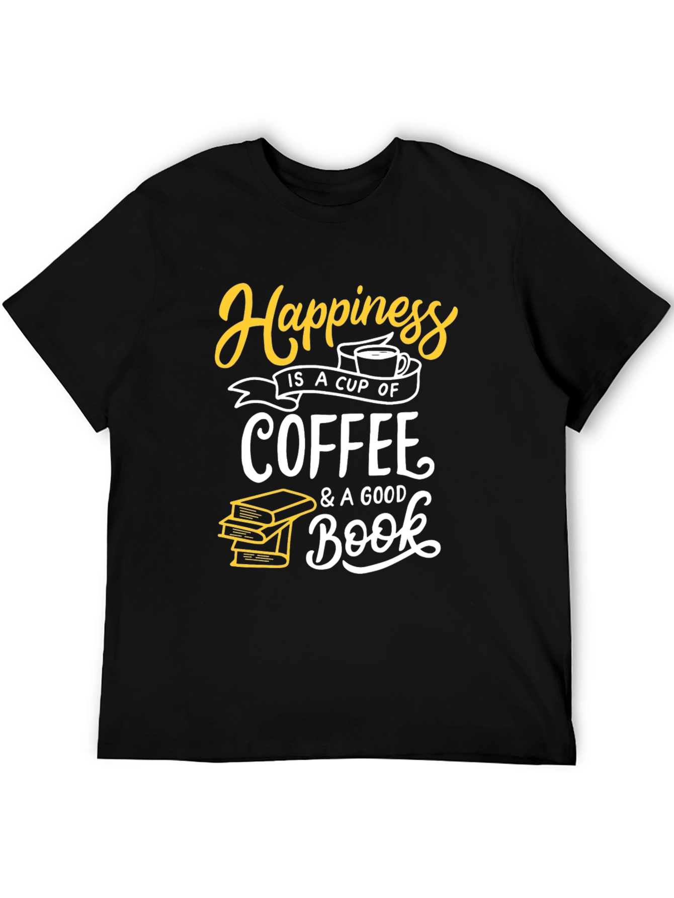 Happiness Coffee and Books Black T-Shirt