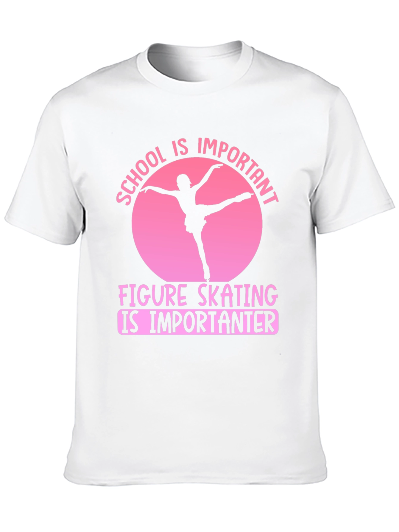 Figure Skating T-Shirt: School is Important