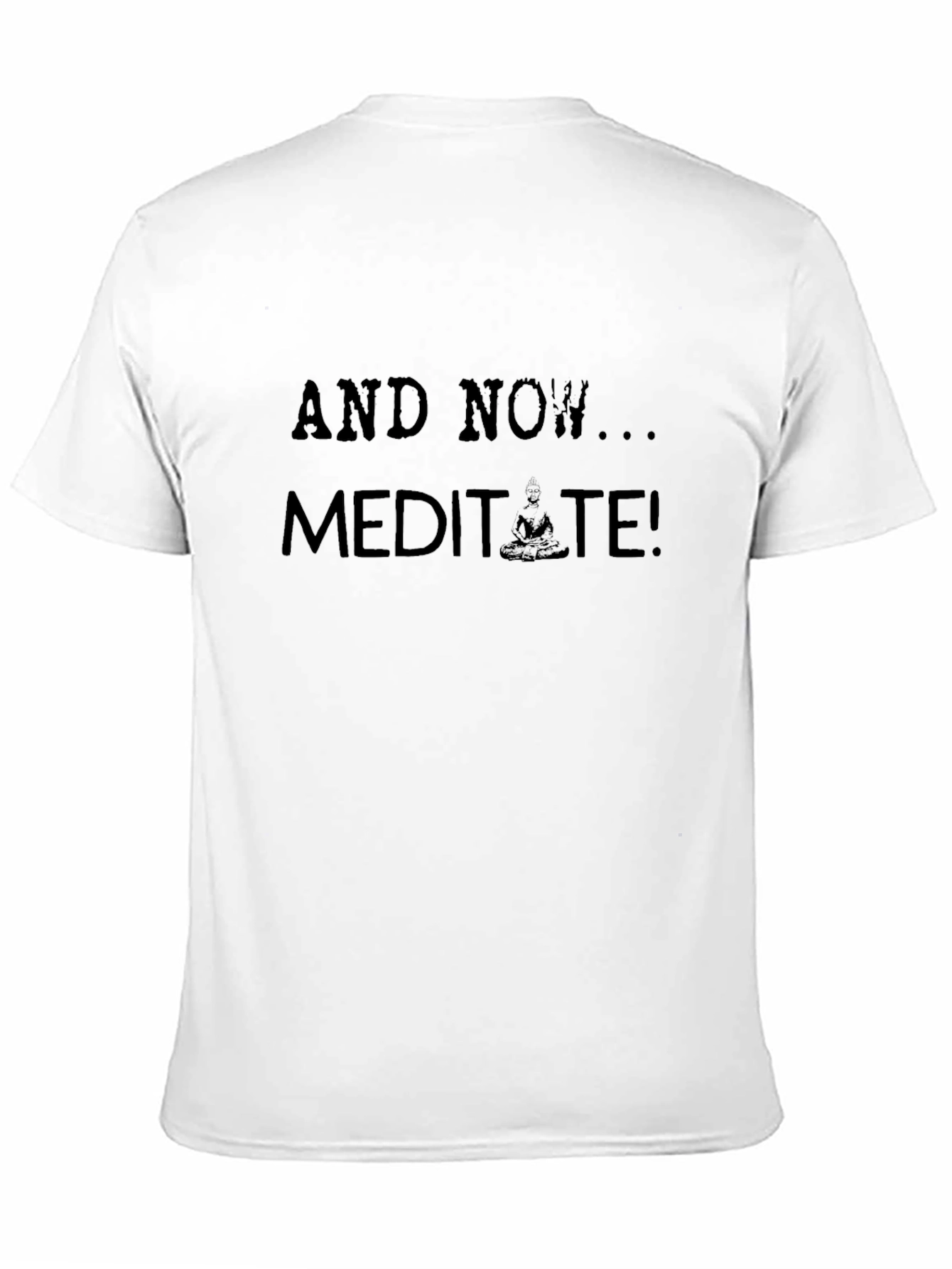 Meditate T-Shirt - Zen Mind Relaxed Style