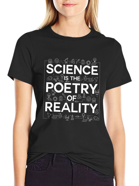 Science Is the Poetry of Reality Graphic Tee