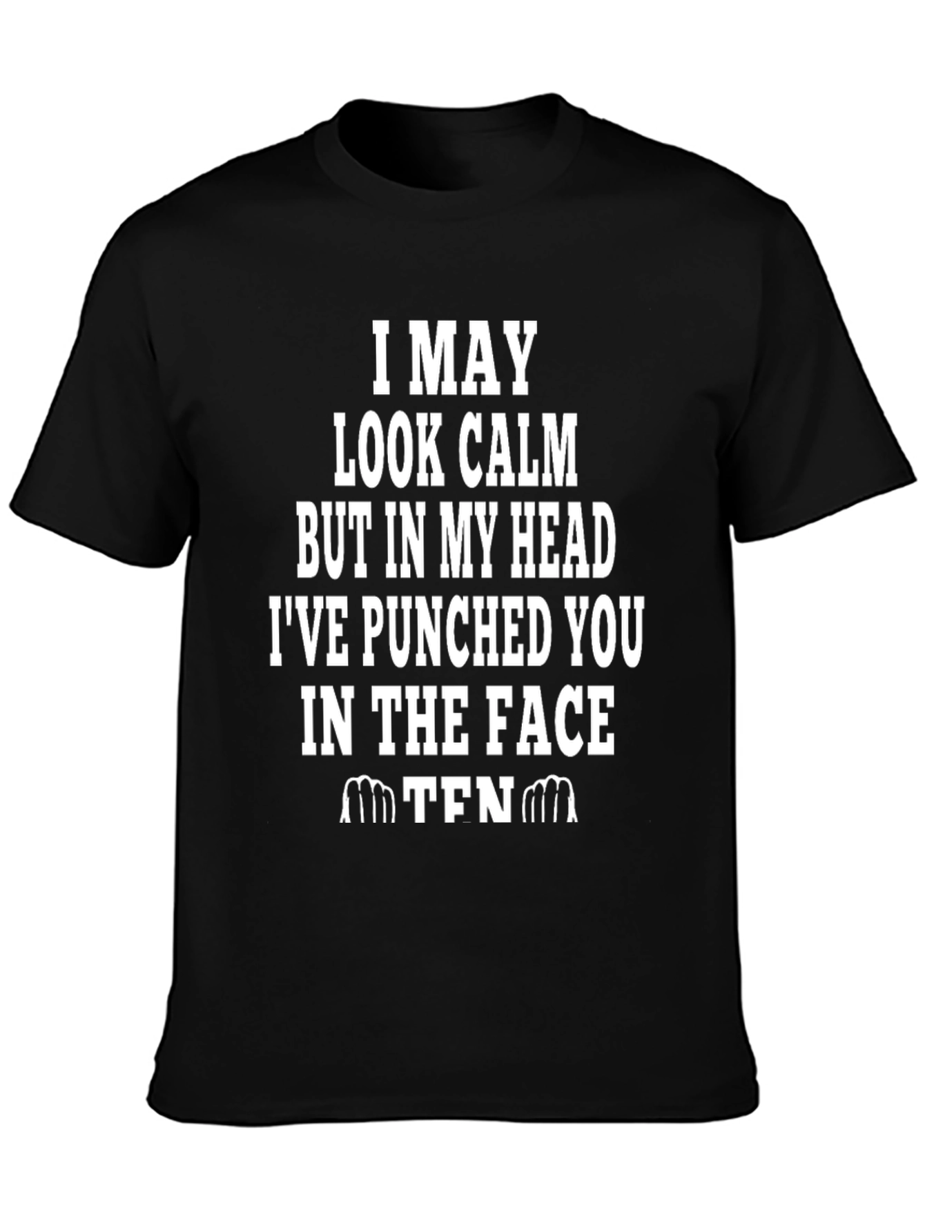 Funny I May Look Calm Graphic Tee