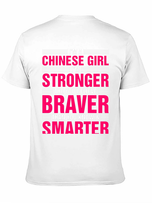 Im a Chinese Girl T-Shirt - Strong Brave Smart